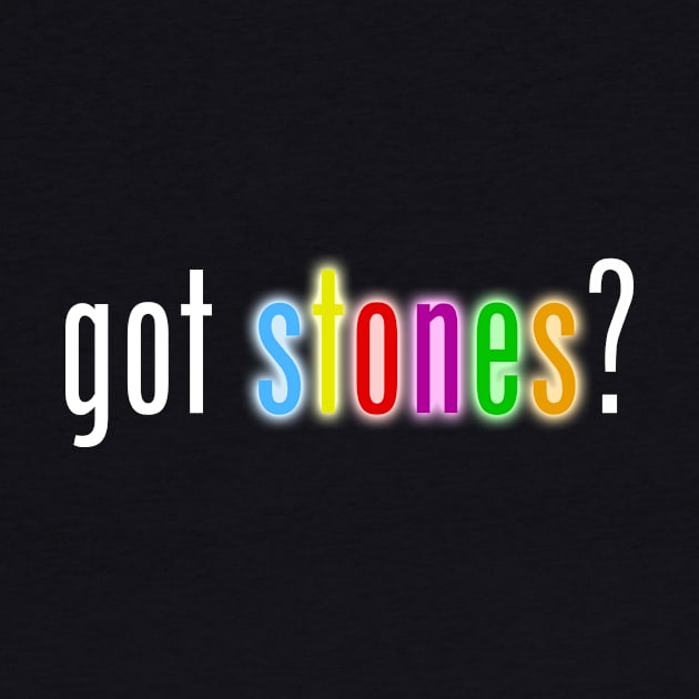 Got Stones white font by DrawingMaurice